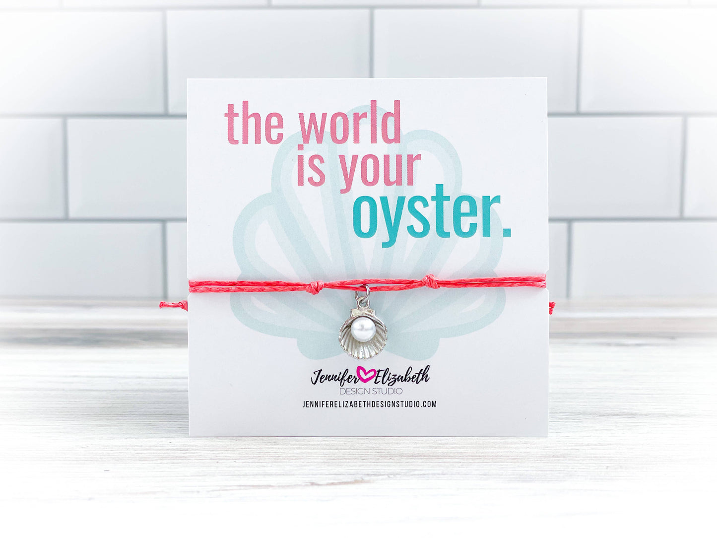 “The World Is Your Oyster” Inspirational Bracelet